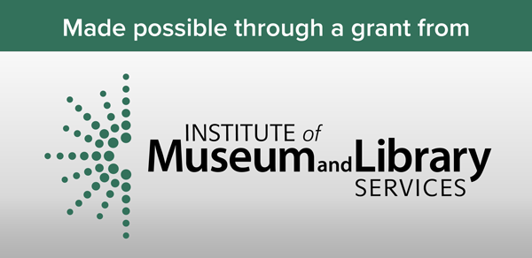 Made-Possible-by-IMLS-Logo